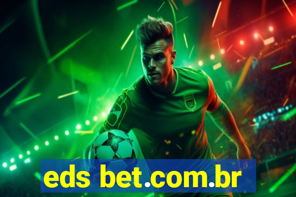 eds bet.com.br